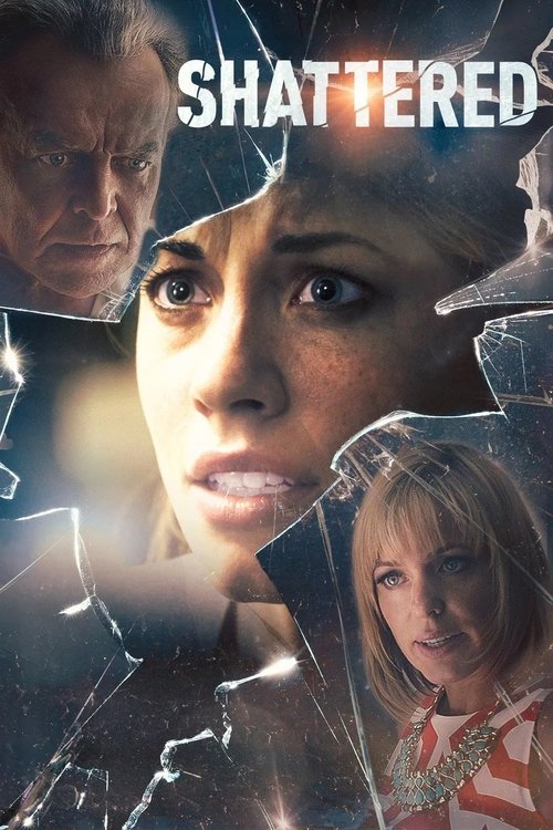Shattered — постер