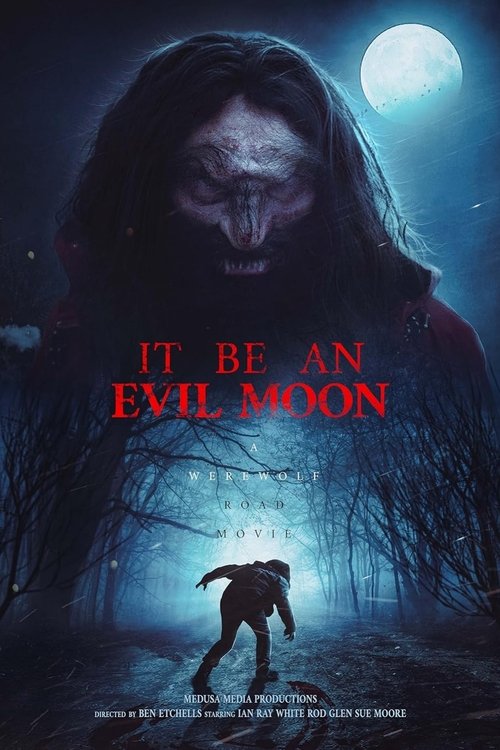 It Be an Evil Moon — постер