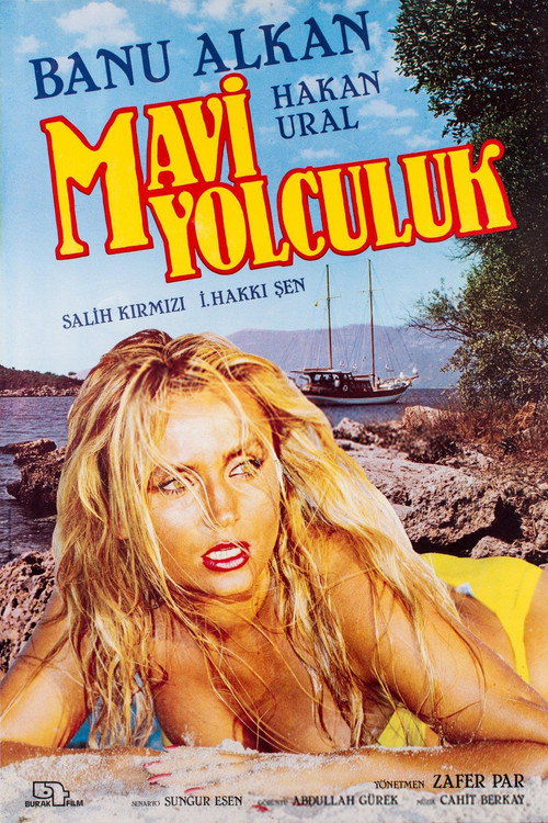 Mavi Yolculuk — постер