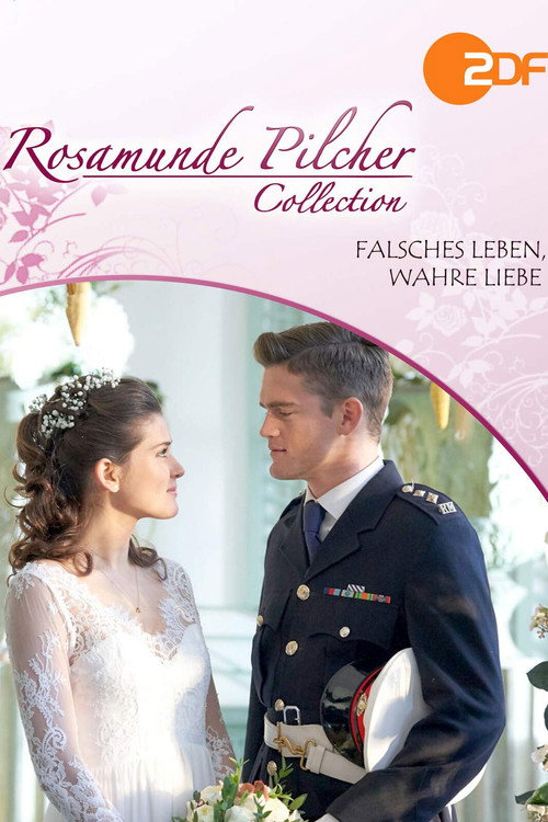 Rosamunde Pilcher: Falsches Leben, wahre Liebe — постер