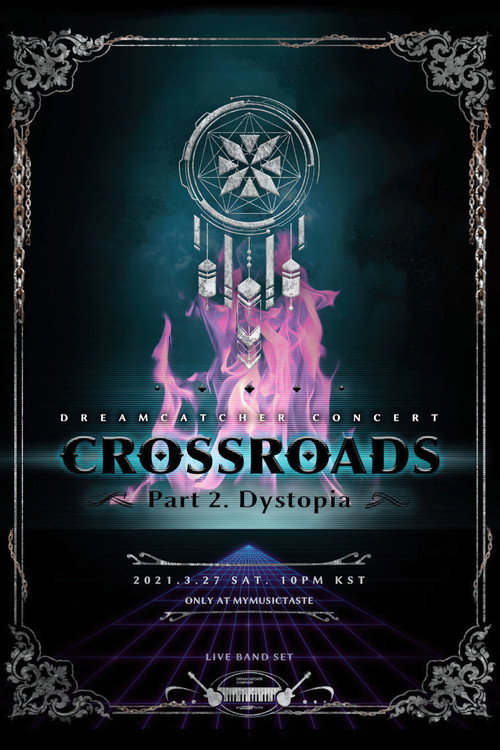 CROSSROADS: Part 2. Dystopia — постер