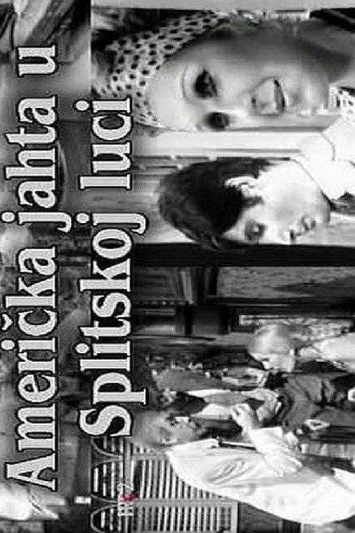 Američka jahta u Splitskoj luci — постер
