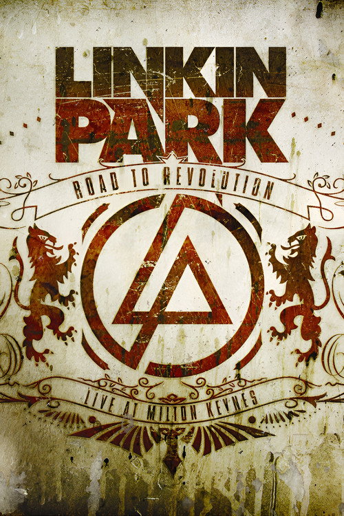 Linkin Park: Road to Revolution - Live at Milton Keynes — постер