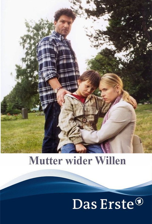 Mutter wider Willen — постер