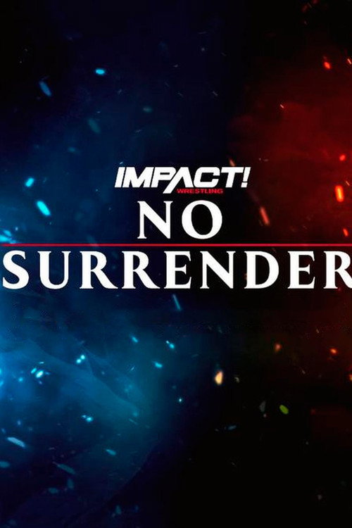 IMPACT Wrestling: No Surrender 2023 — постер