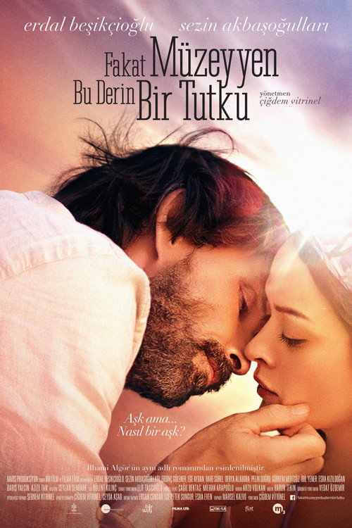 Fakat Müzeyyen Bu Derin Bir Tutku — постер