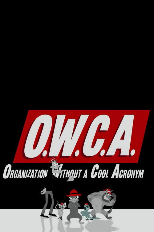 O.W.C.A. Files — постер