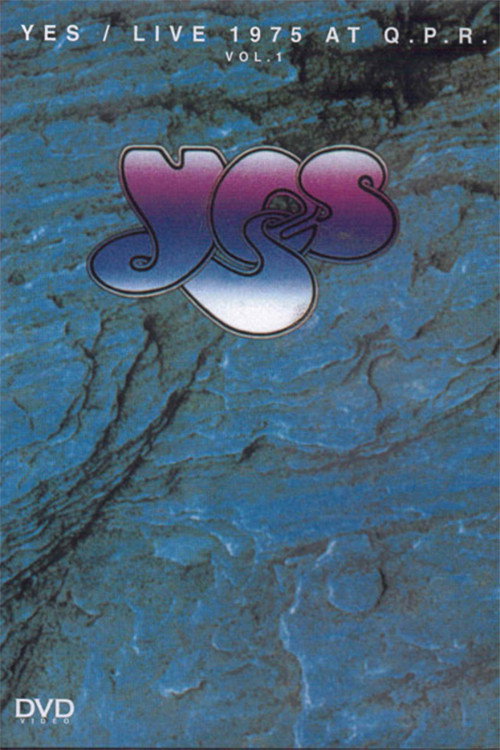 Yes: Live at Queens Park Rangers Stadium Vol 1 — постер