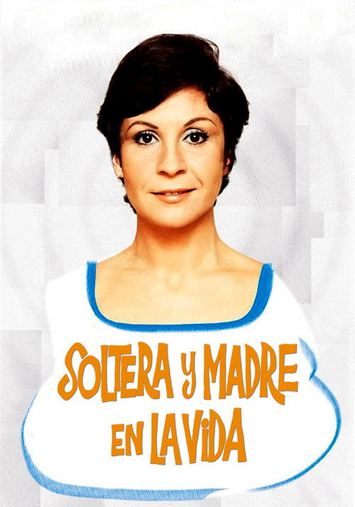 Soltera y madre en la vida — постер