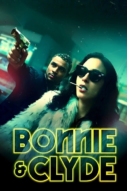 Bonnie & Clyde — постер