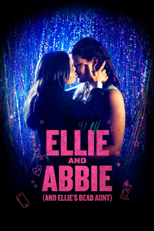 Ellie and Abbie (and Ellie's Dead Aunt) — постер