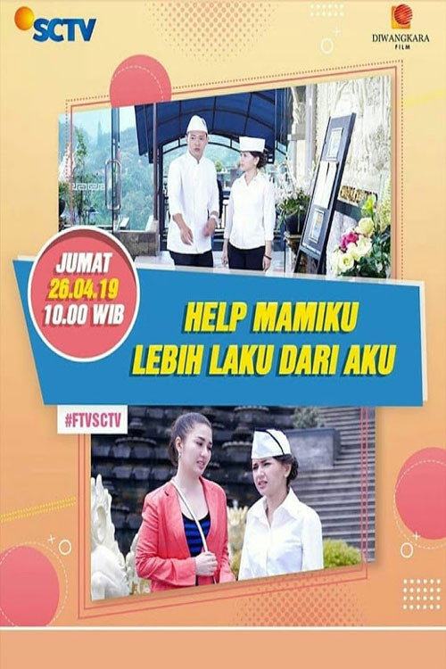 Heelp!! Mamiku Lebih Laku dari Aku — постер