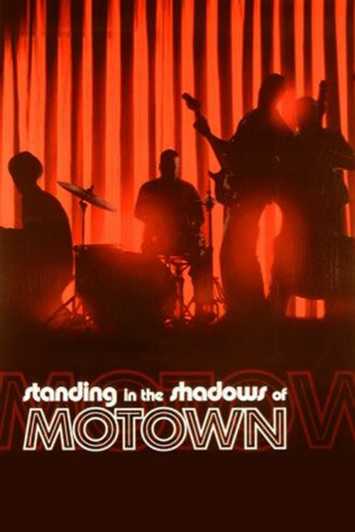 Standing in the Shadows of Motown — постер