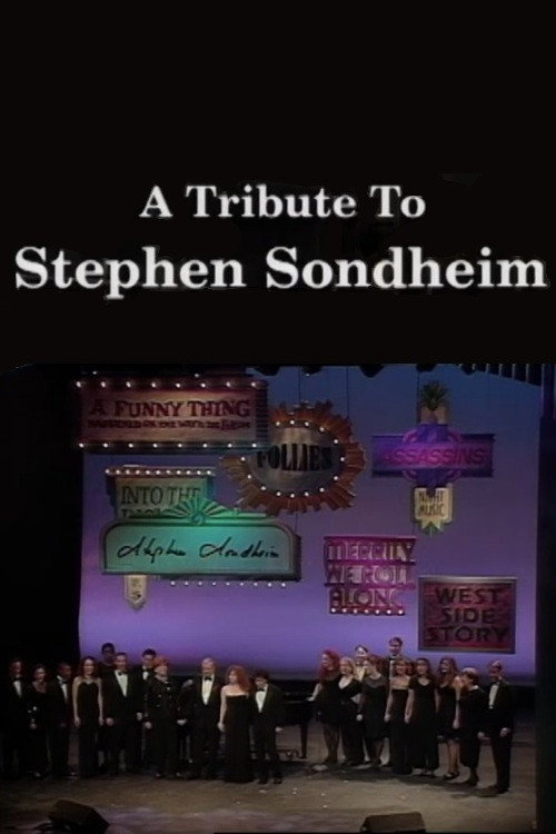 A Tribute to Stephen Sondheim — постер