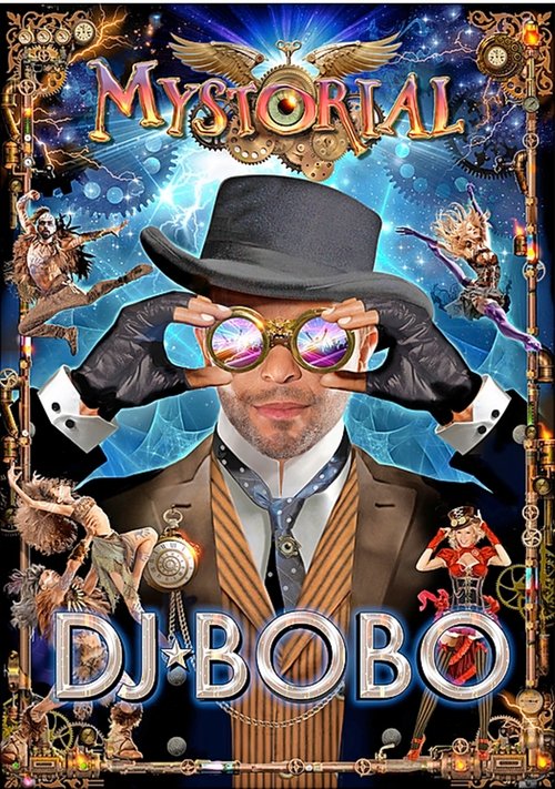 DJ BoBo - Mystorial - 25th Anniversary Tour — постер