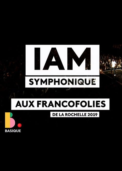 IAM Symphonic - Basique, le concert — постер