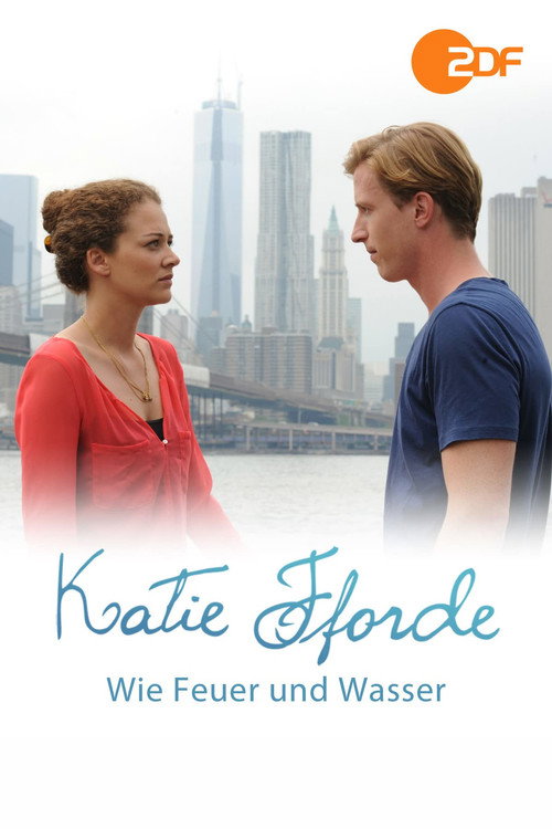Katie Fforde: Wie Feuer und Wasser — постер