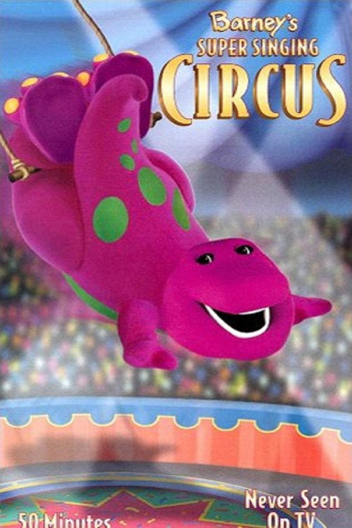 Barney's Super Singing Circus — постер