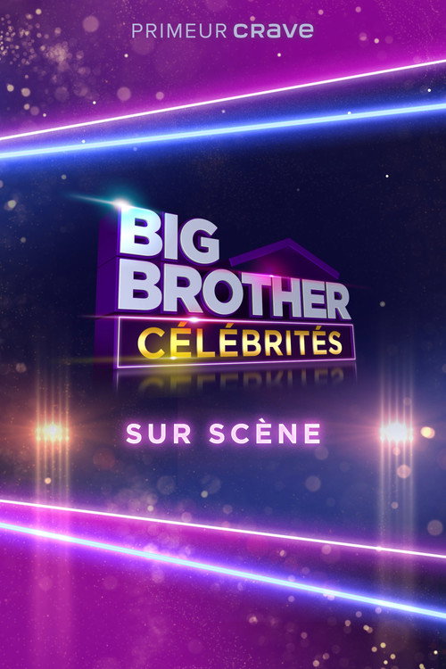 Big Brother Célébrités: Sur scène — постер