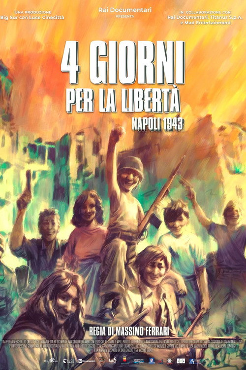 Quattro giorni per la libertà - Napoli 1943 — постер