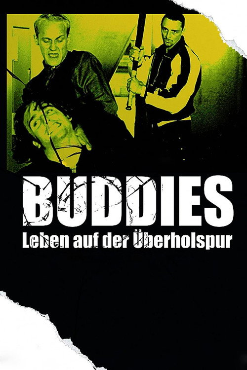 Buddies - Leben auf der Überholspur — постер