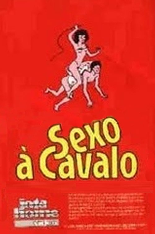Sexo a Cavalo — постер