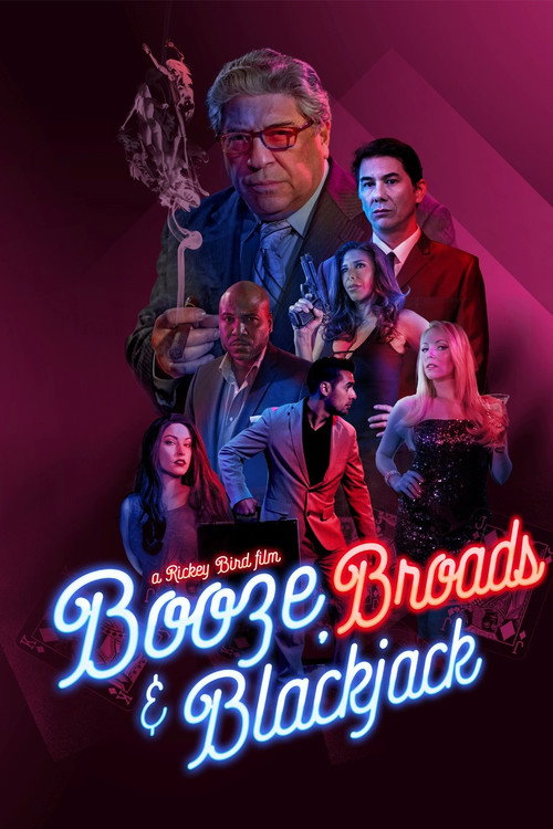 Booze, Broads and Blackjack — постер