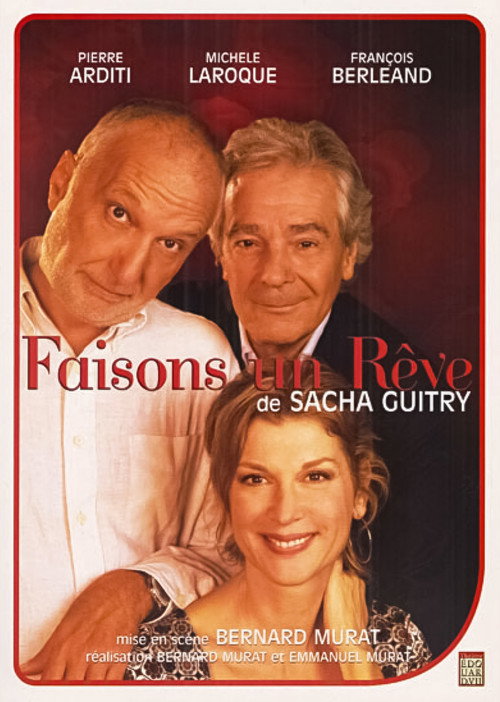 Faisons un rêve — постер