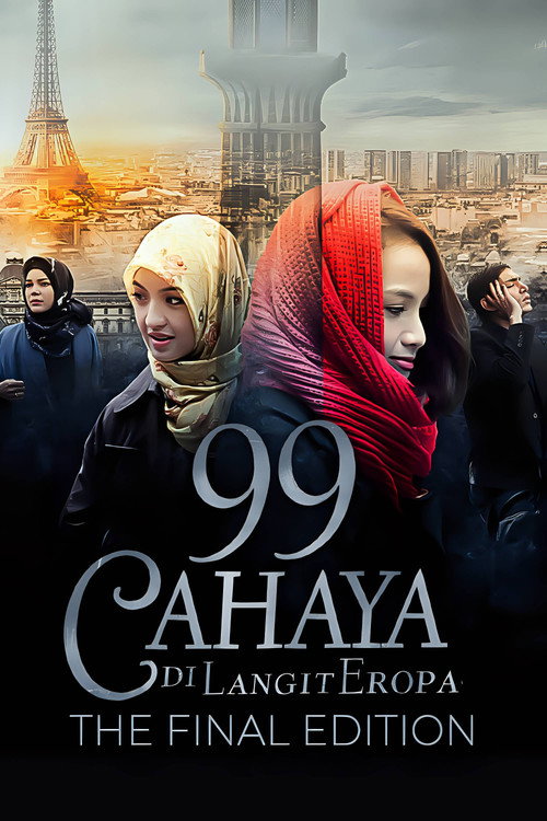 99 Cahaya Di Langit Eropa: The Final Edition — постер
