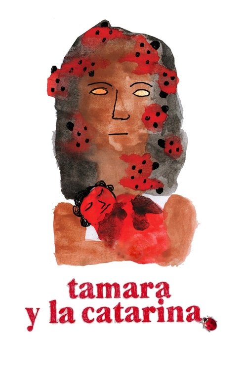 Tamara y la catarina — постер