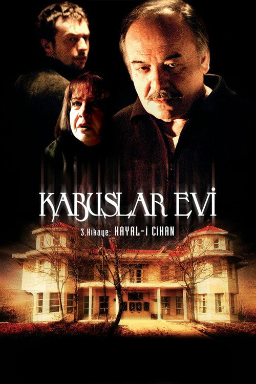Kabuslar Evi: Hayal-i Cihan — постер
