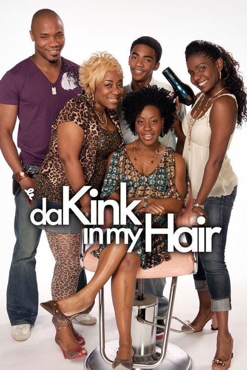 Da Kink in My Hair — постер