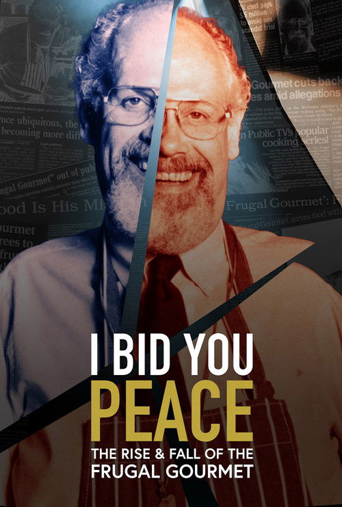 I Bid You Peace: The Rise & Fall of the Frugal Gourmet — постер
