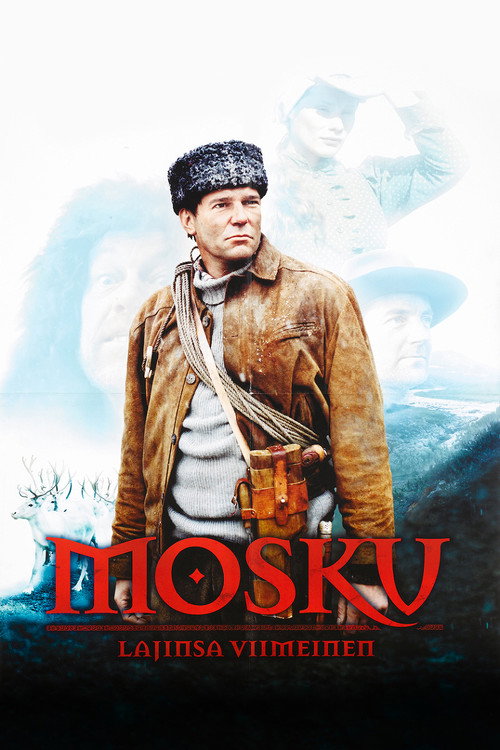 Mosku – lajinsa viimeinen — постер