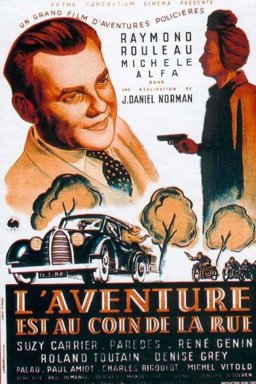 L'aventure est au coin de la rue — постер