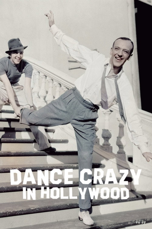 Dance Crazy in Hollywood — постер