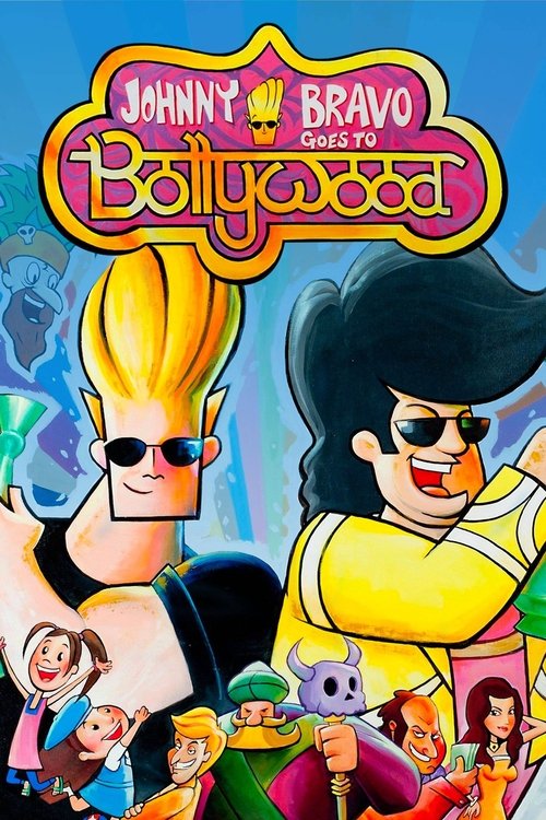 Johnny Bravo Goes to Bollywood — постер