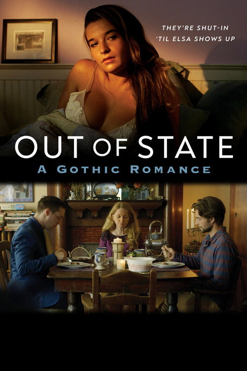 Out of State: A Gothic Romance — постер