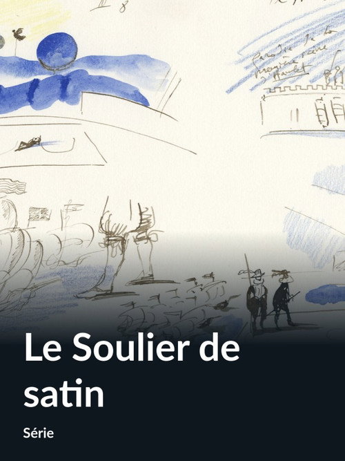 Le Soulier de Satin — постер