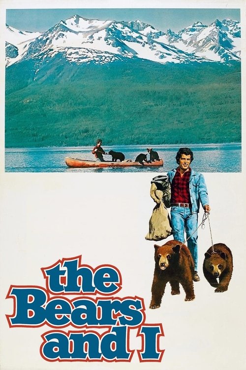 The Bears and I — постер