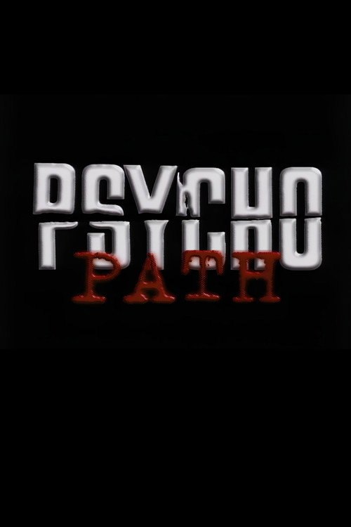 Psycho Path — постер