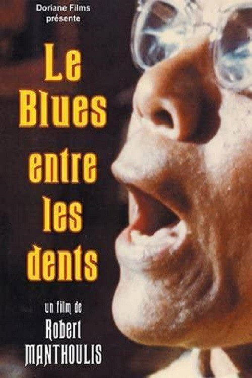 Le blues entre les dents — постер