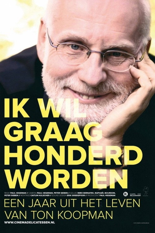 Ik wil graag honderd worden — постер