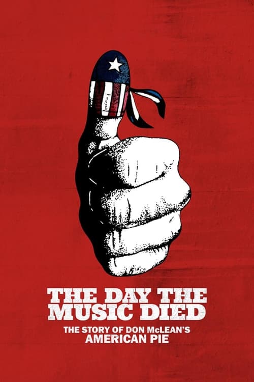 The Day the Music Died: The Story of Don McLean's "American Pie" — постер