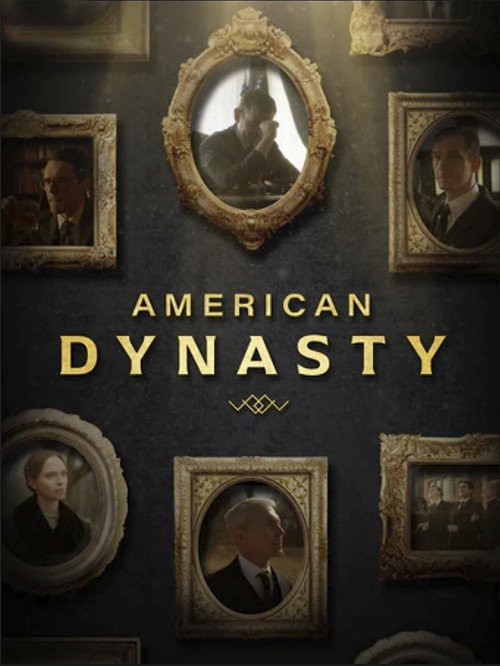 American Dynasty — постер