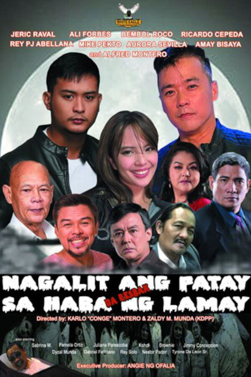 Nagalit Ang Patay sa Haba ng Lamay: Da Resbak — постер