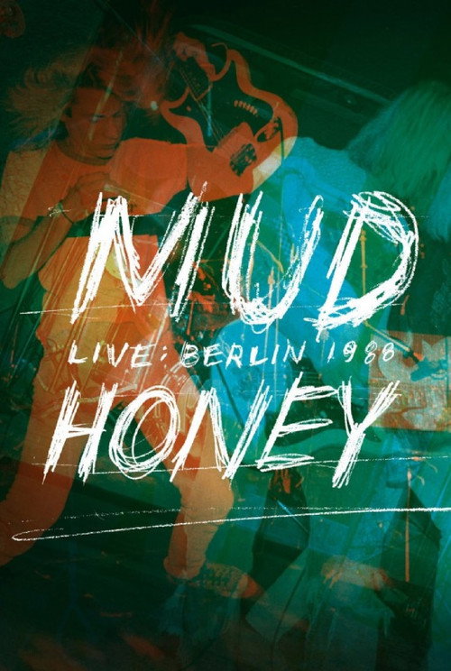 Mudhoney: Live in Berlin 1988 — постер