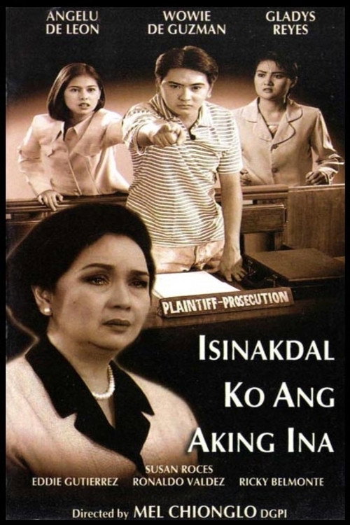 Isinakdal Ko ang Aking Ina — постер