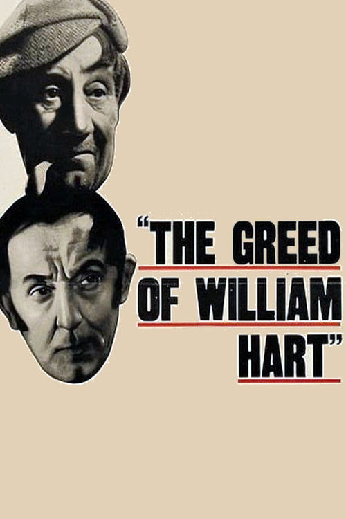The Greed of William Hart — постер