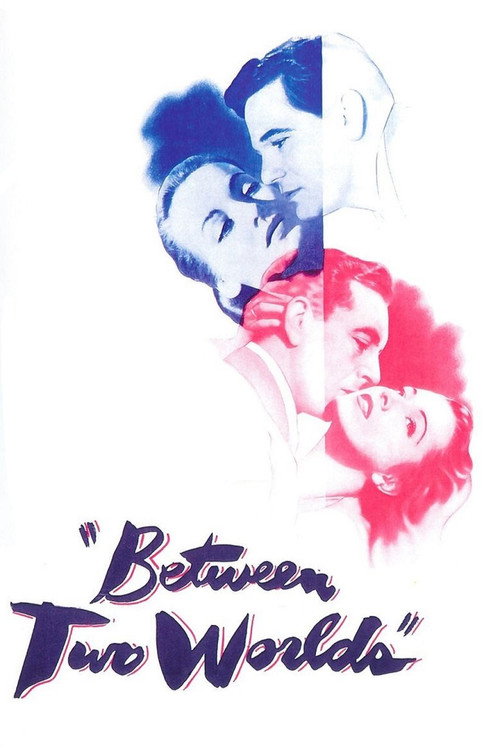 Between Two Worlds — постер